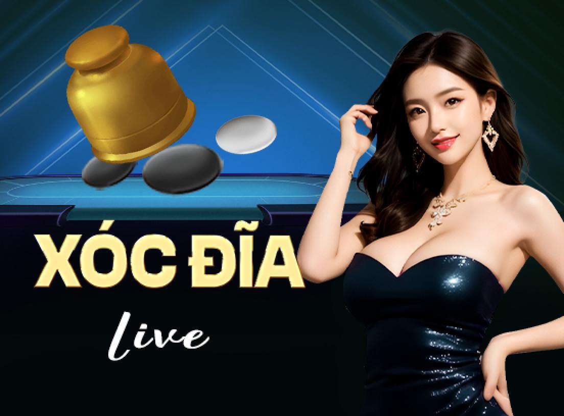 Xóc Đĩa Live