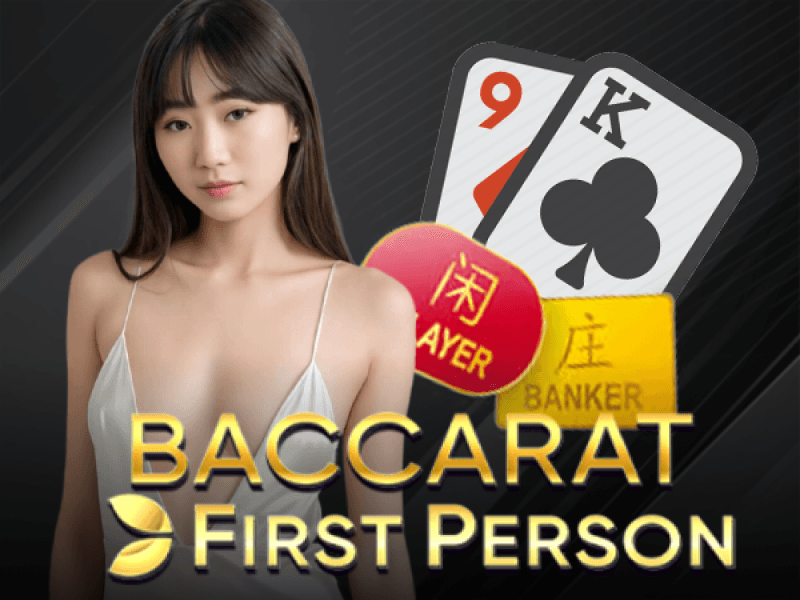 First Person Baccarat