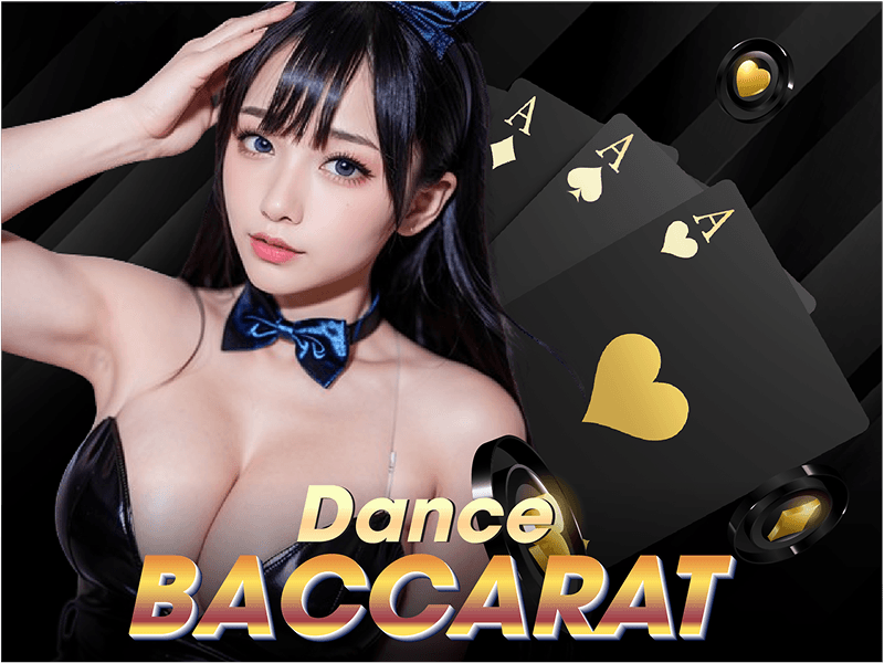 Baccarat Dance