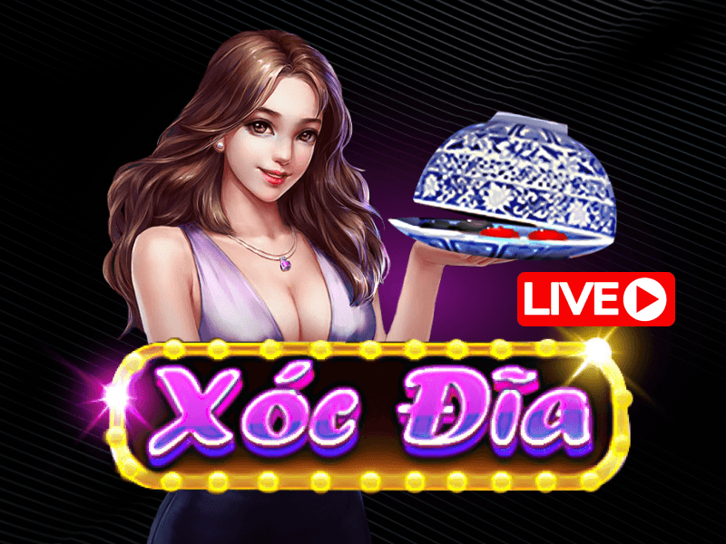 Xóc Đĩa Live