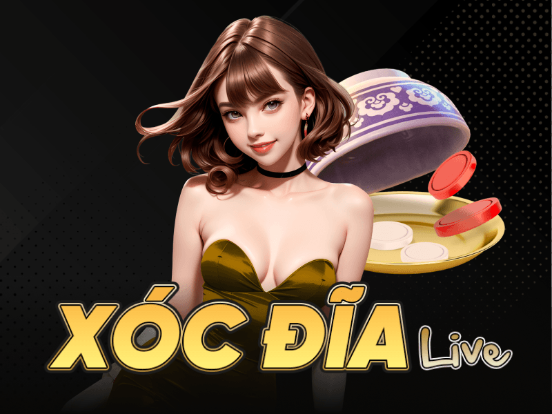 Xóc Đĩa Live