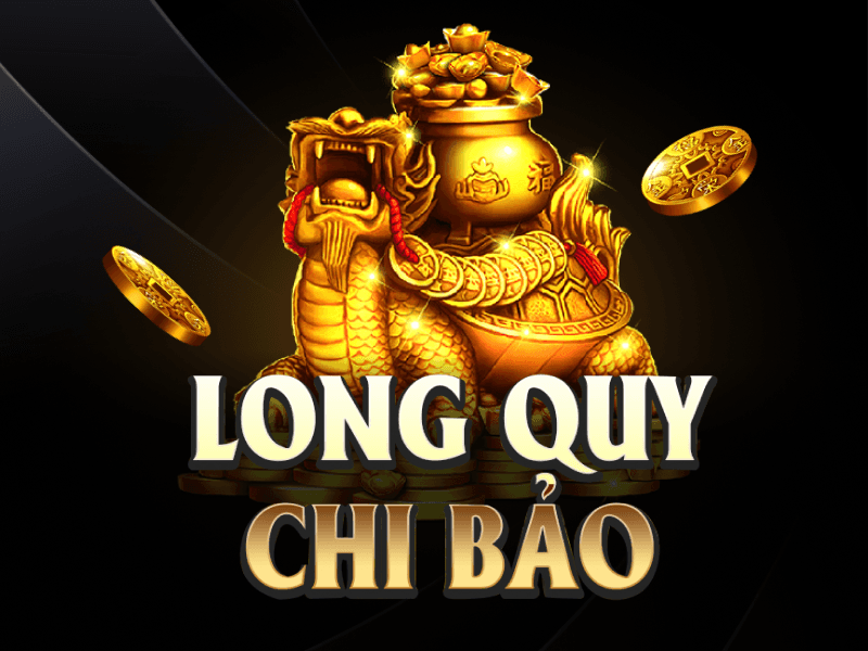 Long Quy Chi Bảo