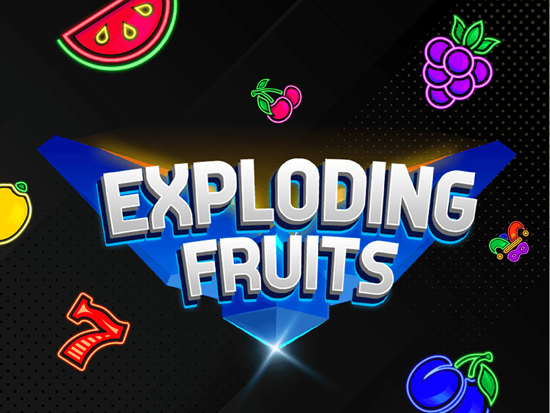 Exploding Fruits