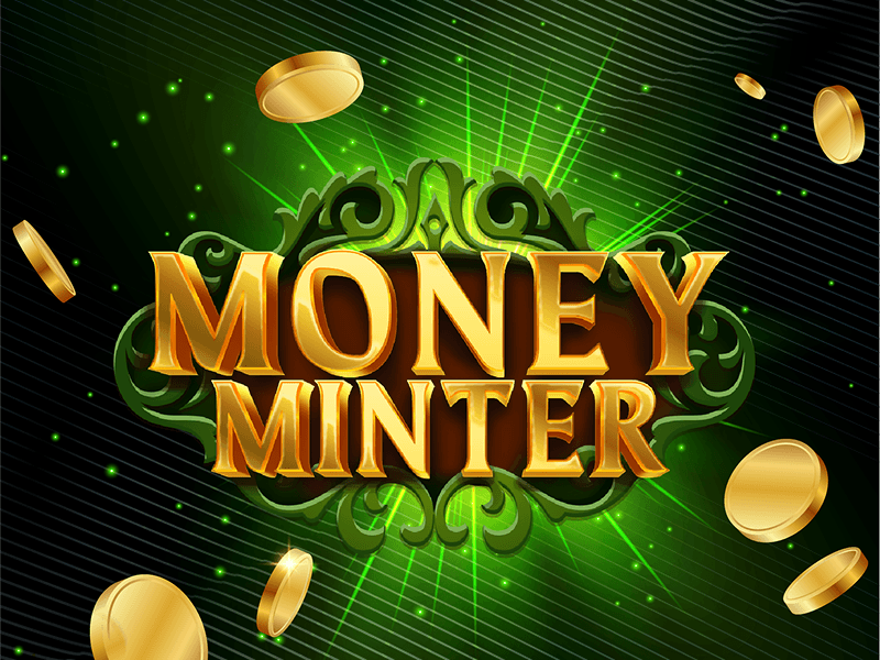 Money Minter