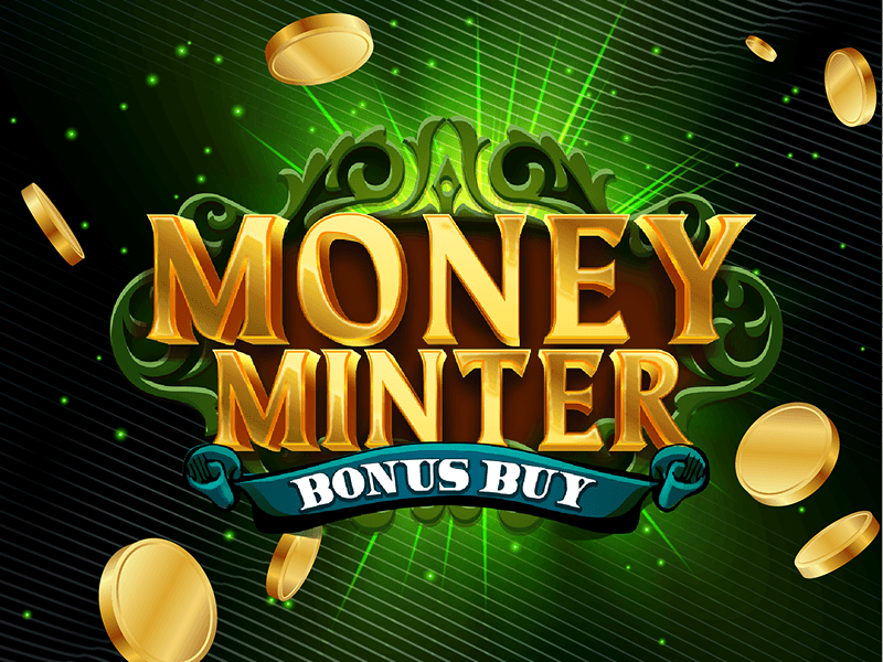 Money Minter Bonus Buy
