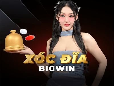 Xóc Đĩa BigWin